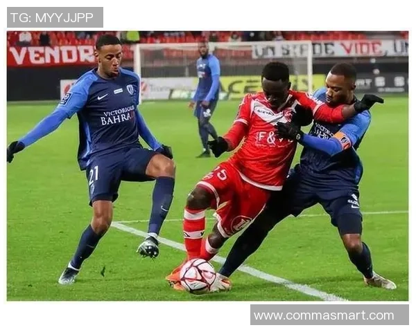 法乙南锡主场迎战尼姆争夺关键三分的激烈对决 法乙南锡主场迎战尼姆争夺关键三分的激烈对决